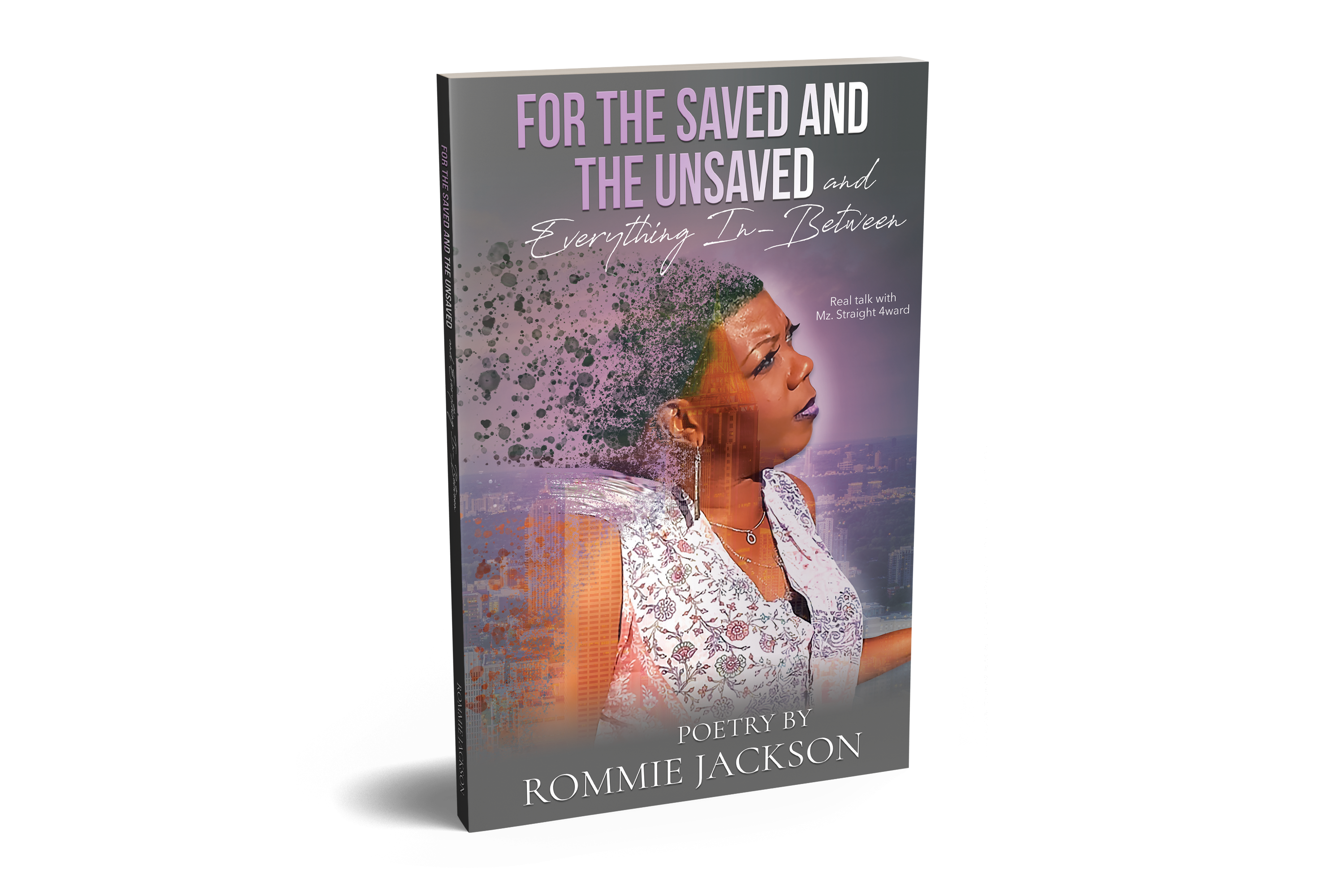For The Saved And The Unsaved...And Everything In Between