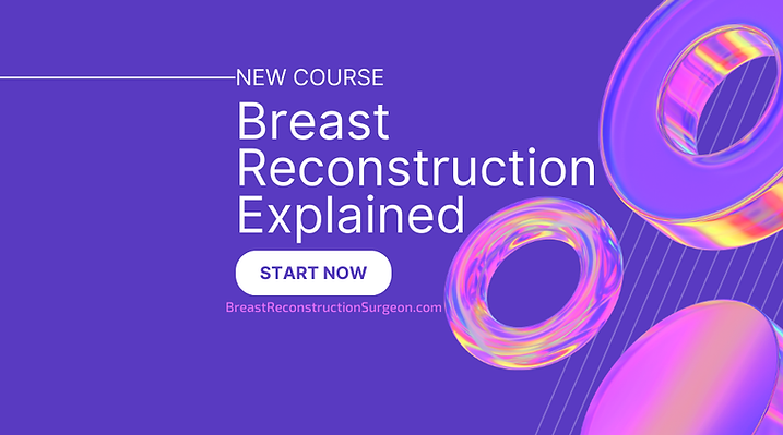 E-learning breast reconstruction explained