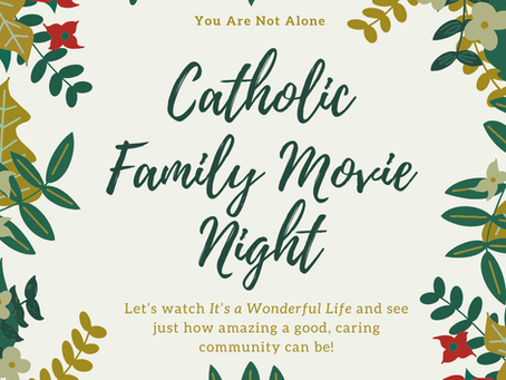 movie for catholic families building catholic community