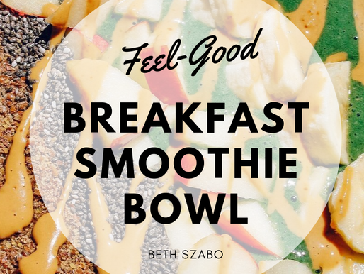Feel-Good Breakfast Smoothie Bowl [RECIPE]