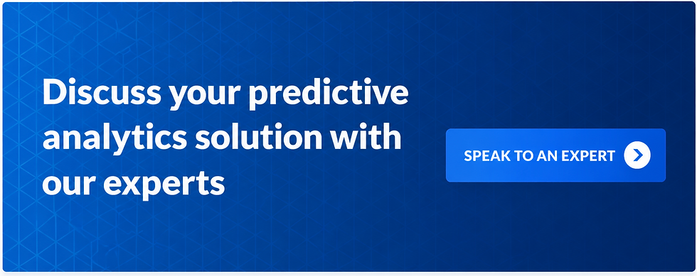 Discuss your predictive analytics solution with our experts
