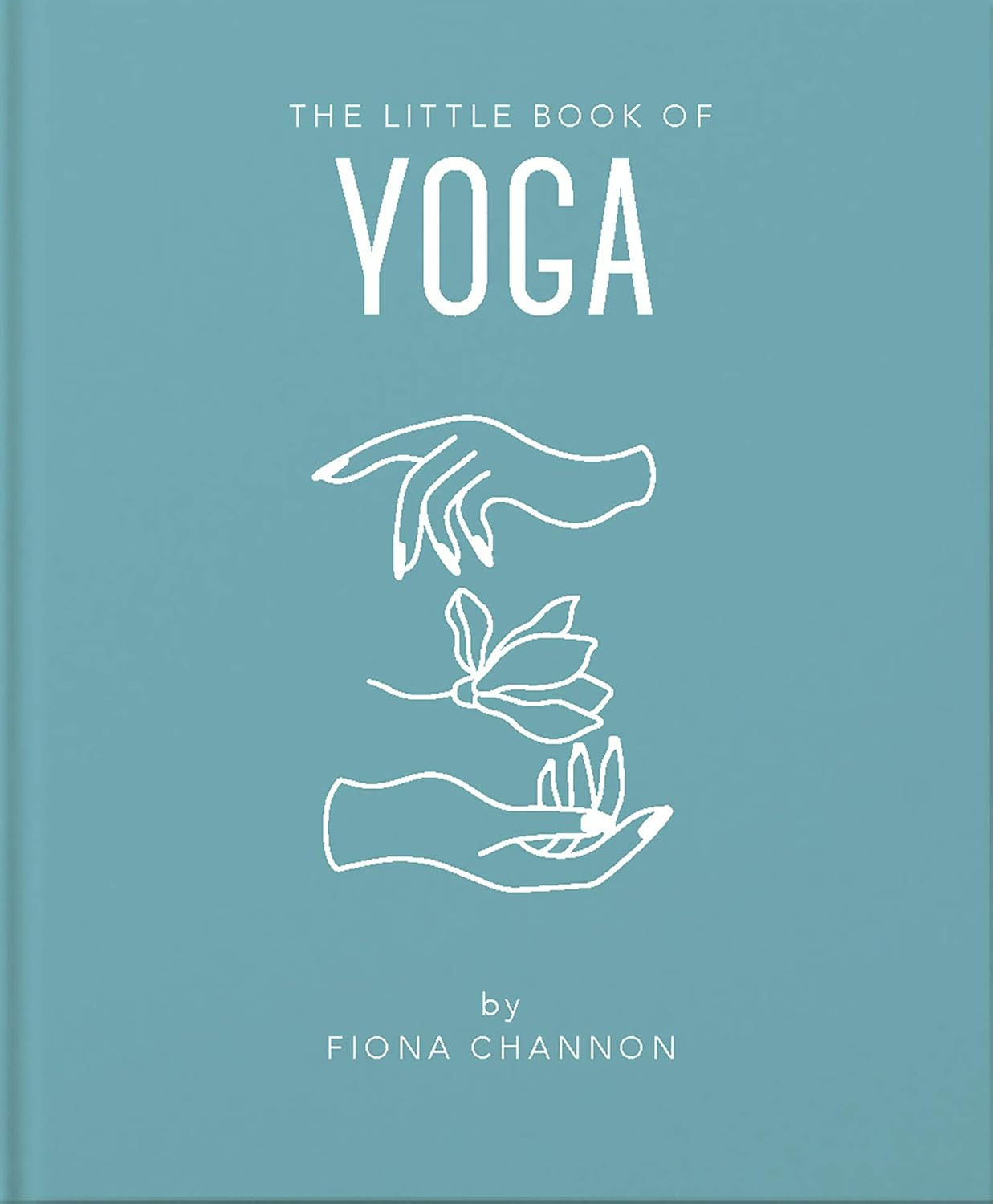 The Little Book of Yoga - Hardcover