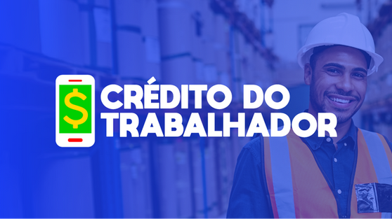 Crédito do Trabalhador alcança R$ 120 bilhões e reduz juros em até 45%