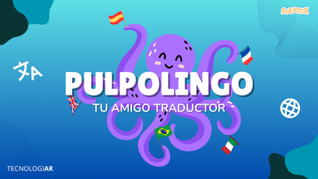 Pulpolingo: Tu amigo traductor | Scratch
