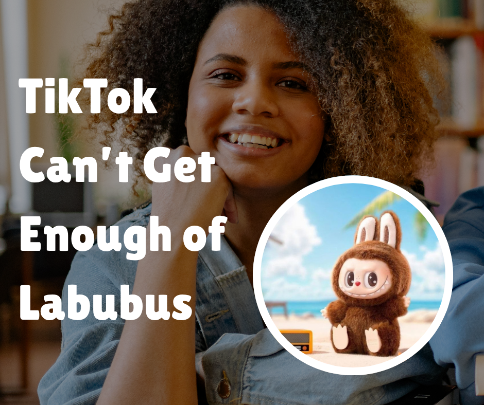 TikTok Can’t Get Enough of Labubus — Here’s How to Snag One Before They Sell Out