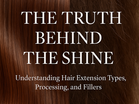Understanding Hair Extension Types, Processing, and Fillers ➰A Hair Expert's Guide