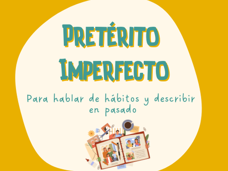 preterito imperfecto espanol
