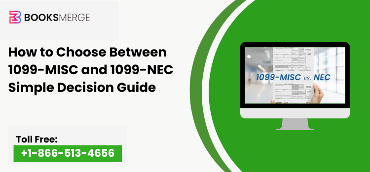 How to Choose Between 1099-MISC and 1099-NEC Simple Decision Guide