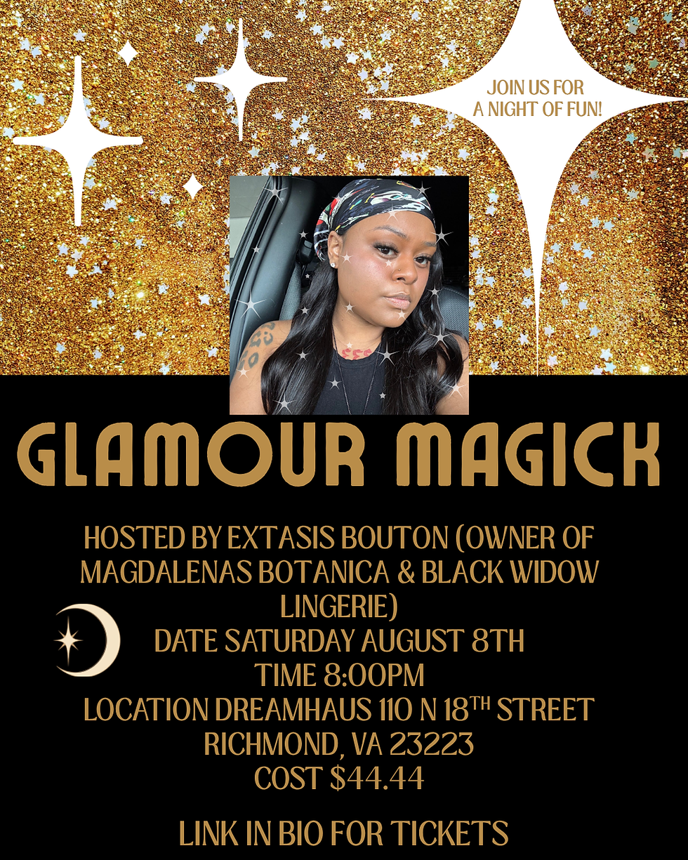 Glamour Magick | Hosted by Extasis Bouton