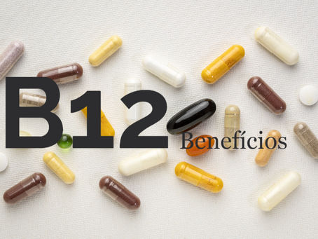 Benefícios da vitamina B12 para saúde e beleza