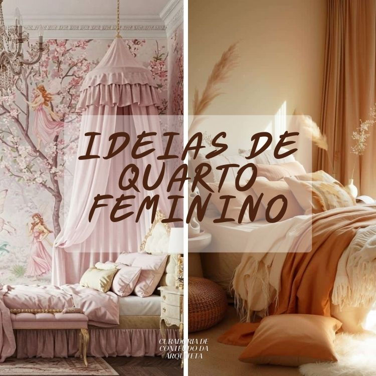 Ideias de quarto feminino (menina e adulta)