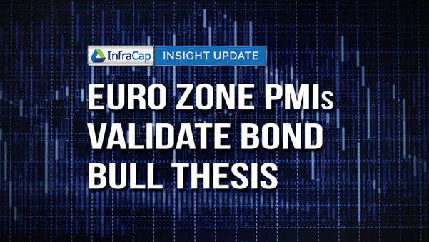 Euro Zone PMIs Validate Bond Bull Thesis