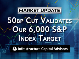 50bp Cut Validates Our 6,000 S&P Index Target