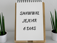Sunnah: Jejuar Durante Shawwal