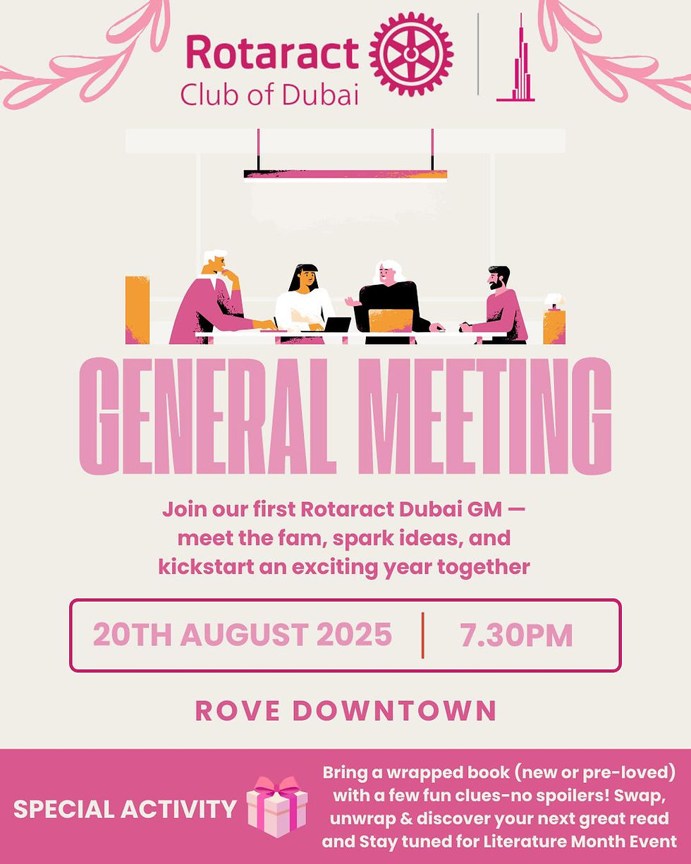 Rotaract Club of Dubai - General Meeting