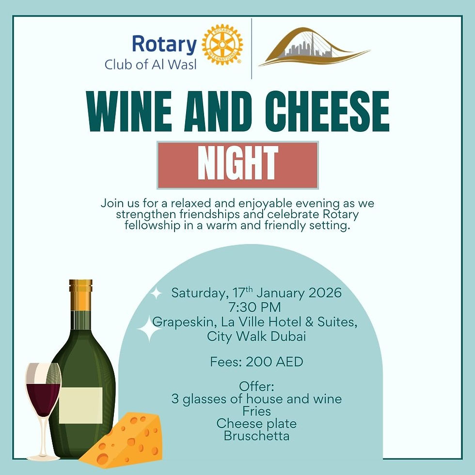 Rotary Club of Al Wasl - Wine and Cheese Night