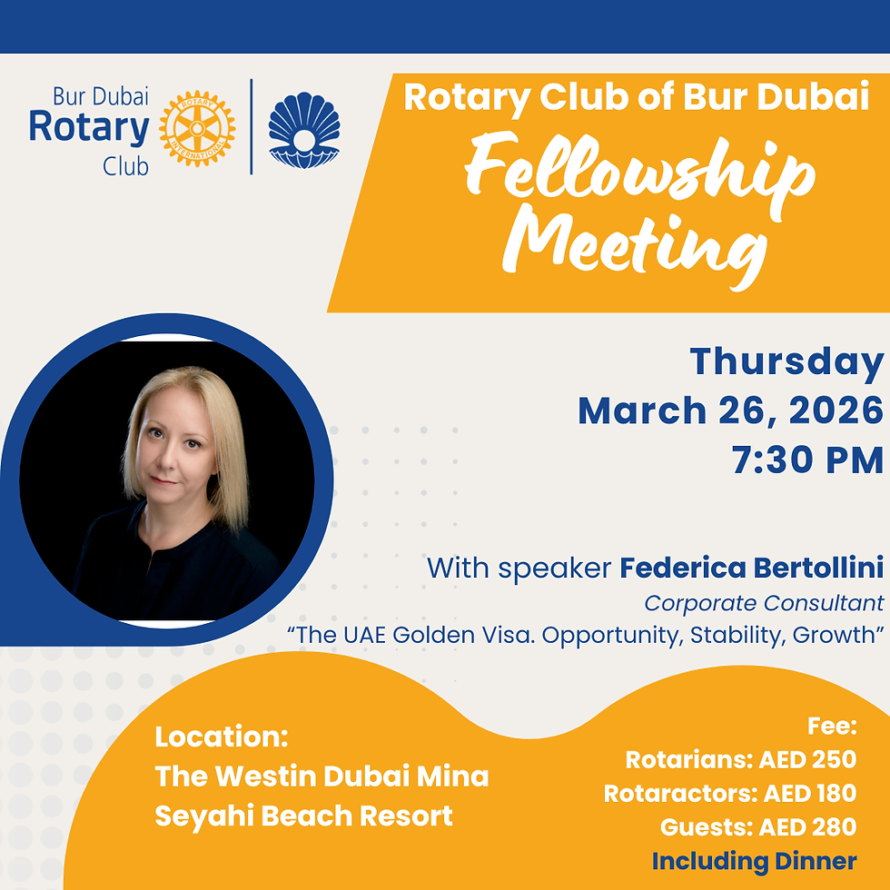 Rotary Club of Bur Dubai - Fellowship Meeting