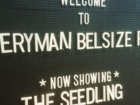 22nd September - The Seedling Screens at the Everyman Cinema