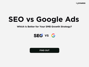 SEO vs Google Ads – Do They Work for Small Business? A Proven Way to SMB Growth