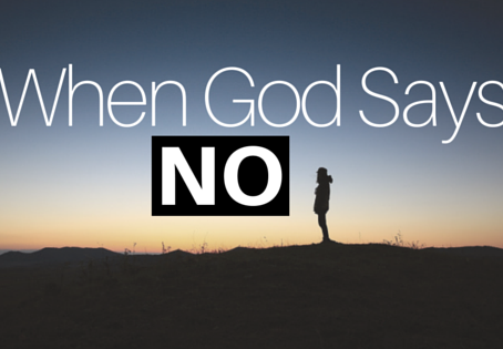 When God Says No