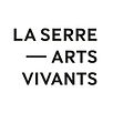 La Serre - Arts Vivants