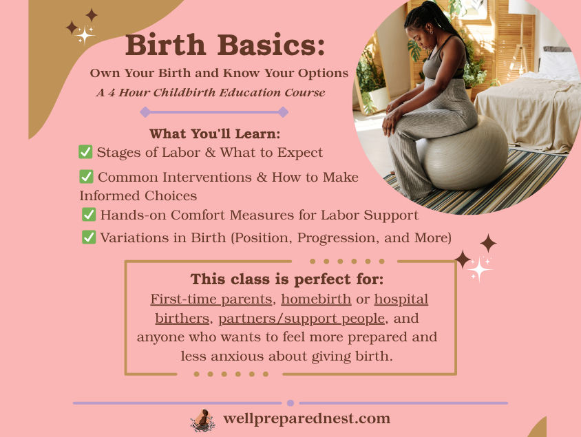 Birth Basics: 4 Hour Childbirth Education Class