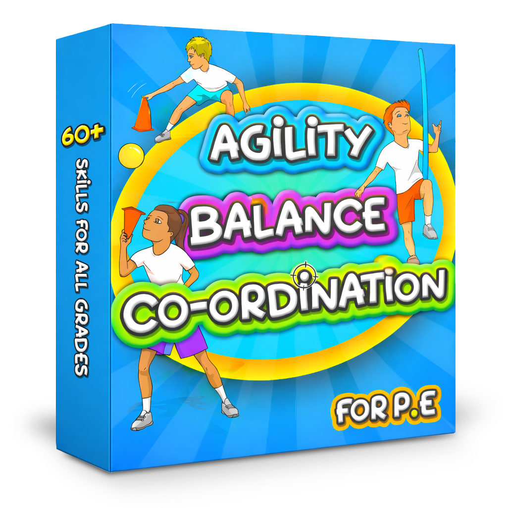 PE activities: Agility, Balance, & Co-ordination - Fundamentals for development