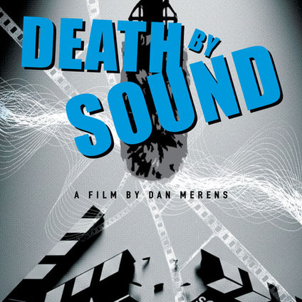 Death by Sound - Directed by Dan Merens