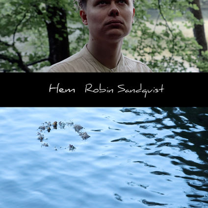 Hem - Directed by Robin Sandquist