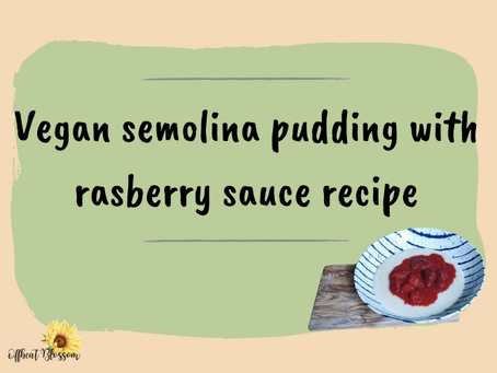 Vegan semolina pudding with rasberry sauce recipe