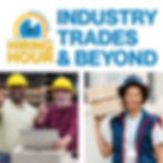 Hiring Hour: INDUSTRY TRADES & BEYOND