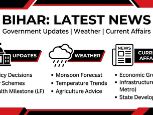Infographic summarizing Bihar latest news government updates, including weather, policy decisions, and state infrastructure progress for 2026.