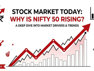Stock Market Today: Why Is Nifty 50 Rising? Comprehensive Market Analysis