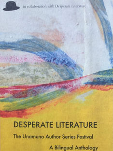 Desperate Literature: The Unamuno Author Series Festival Anthology (2019)