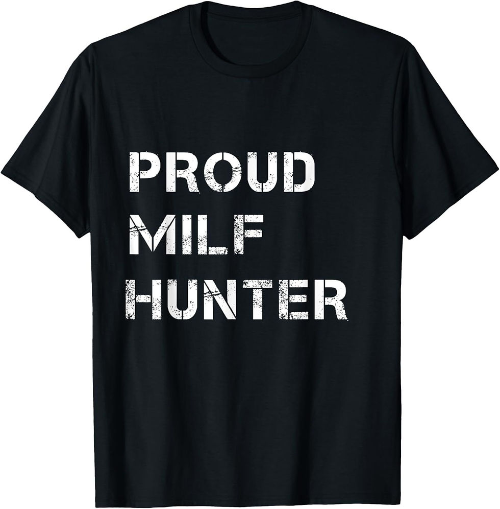 Miniatura: MILF Hunter | Funny Adult Humor Joke for Men Who Love Milfs T-Shirt Men Clothing