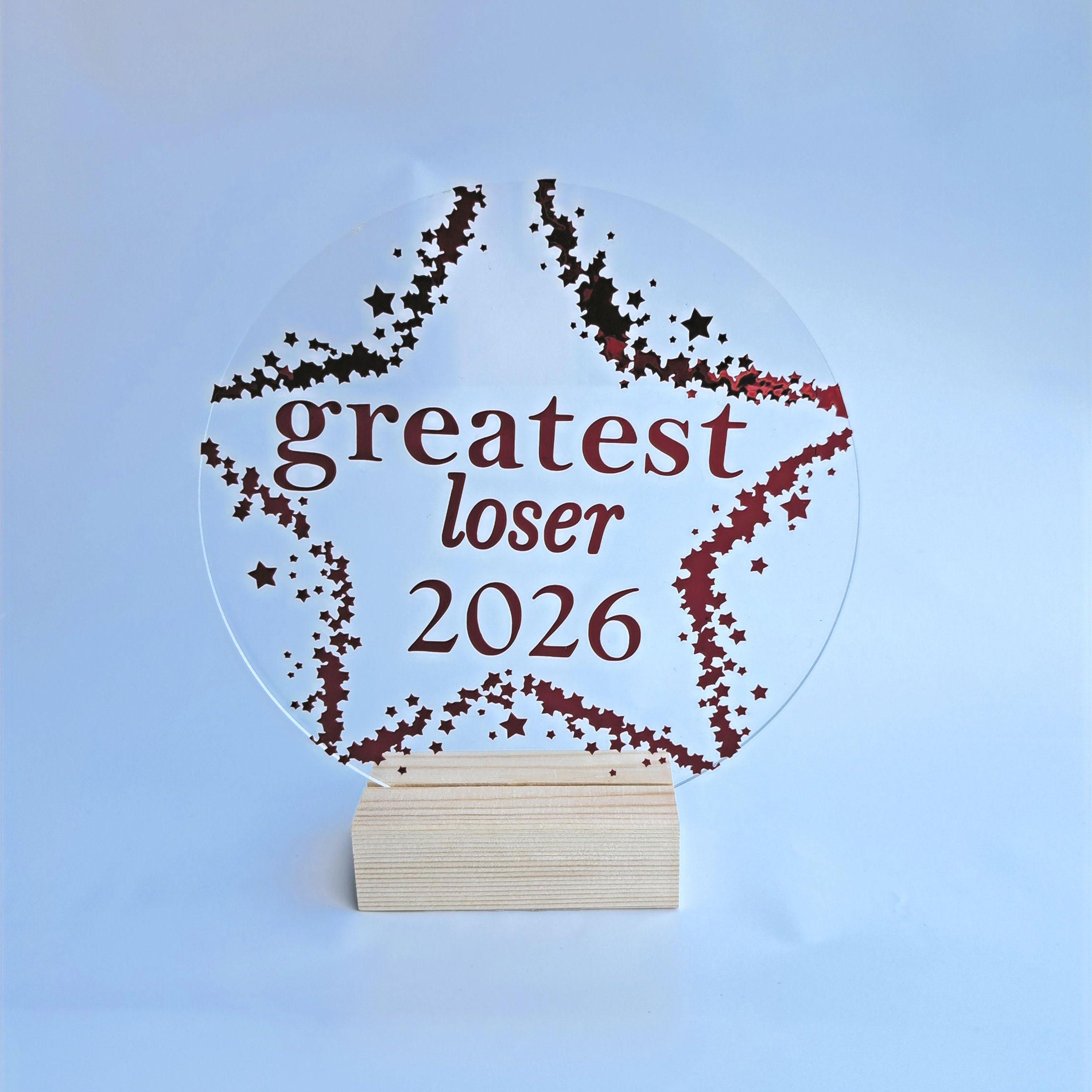 Greatest Loser Trophy 2026