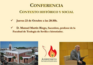 Conferencia "Contexto histórico y social" en el origen de nuestra Parroquia del Espíritu Santo, jueves 23 de octubre