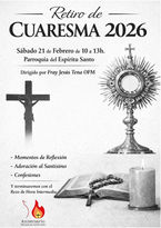 Retiro de Cuaresma 2026, 21 de febrero