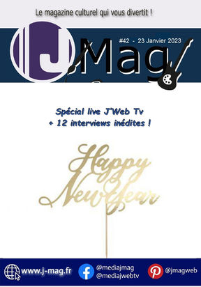 Prog' J'Mag #42 + Live J'Web Tv #11 (23/01/23)