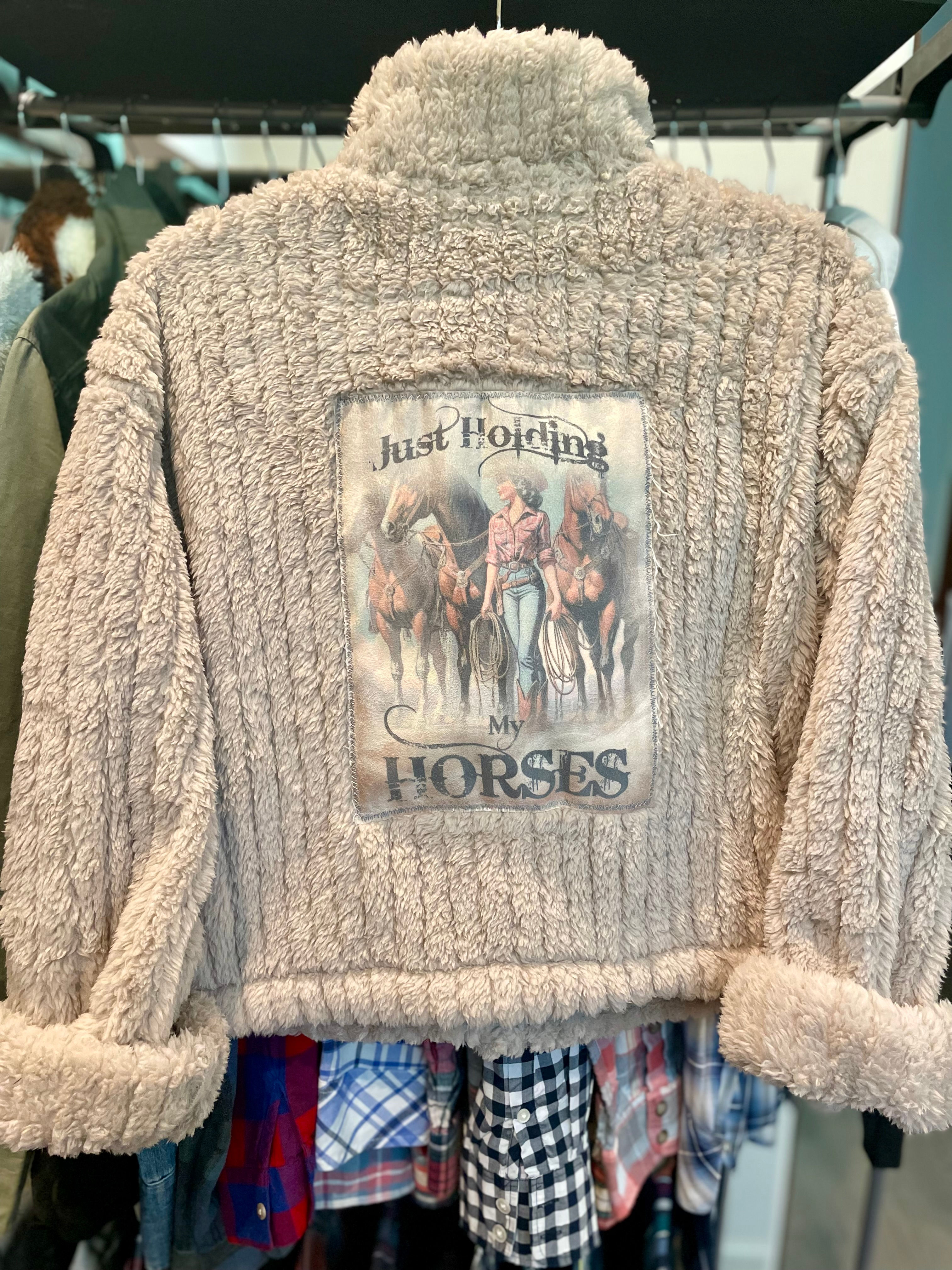 **SOLD** NEW Graphic Fluffy Jacket, Lightweight - Just Holding My Horses (L)