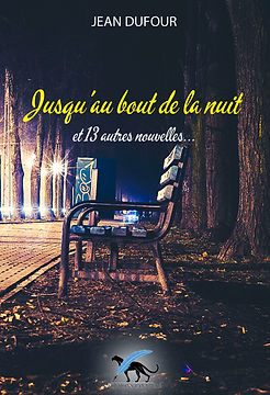 Jusqu'au bout de la nuit 1 front  J. DUFOUR.jpg