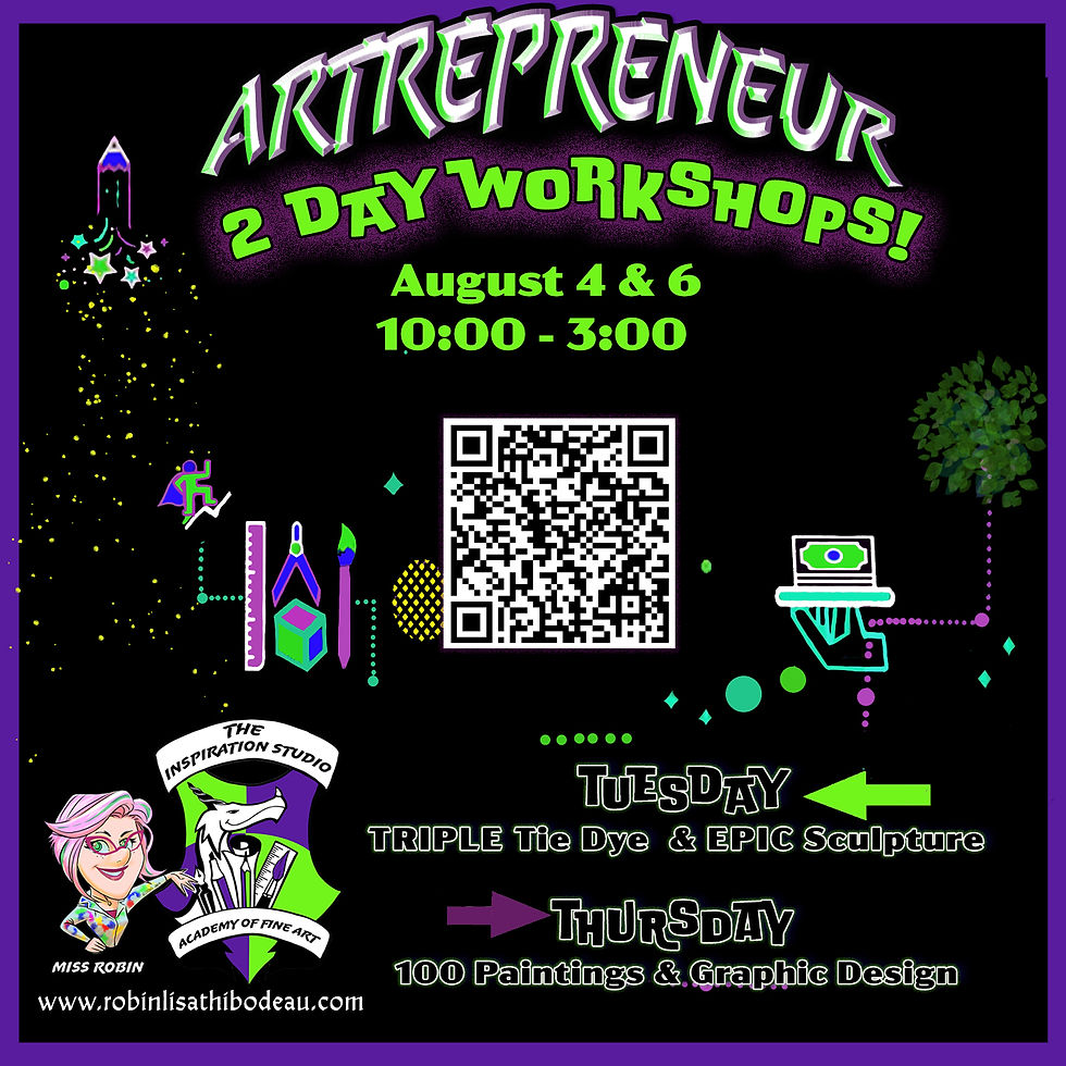 2 Day ARTrepreneur Workshops!