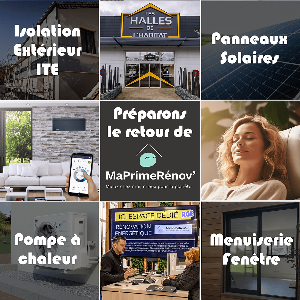 retour de maprimerenov renovation energetique a partir de septembre 2025 avec les halles de l habitat aubenas et Le teial montelimar