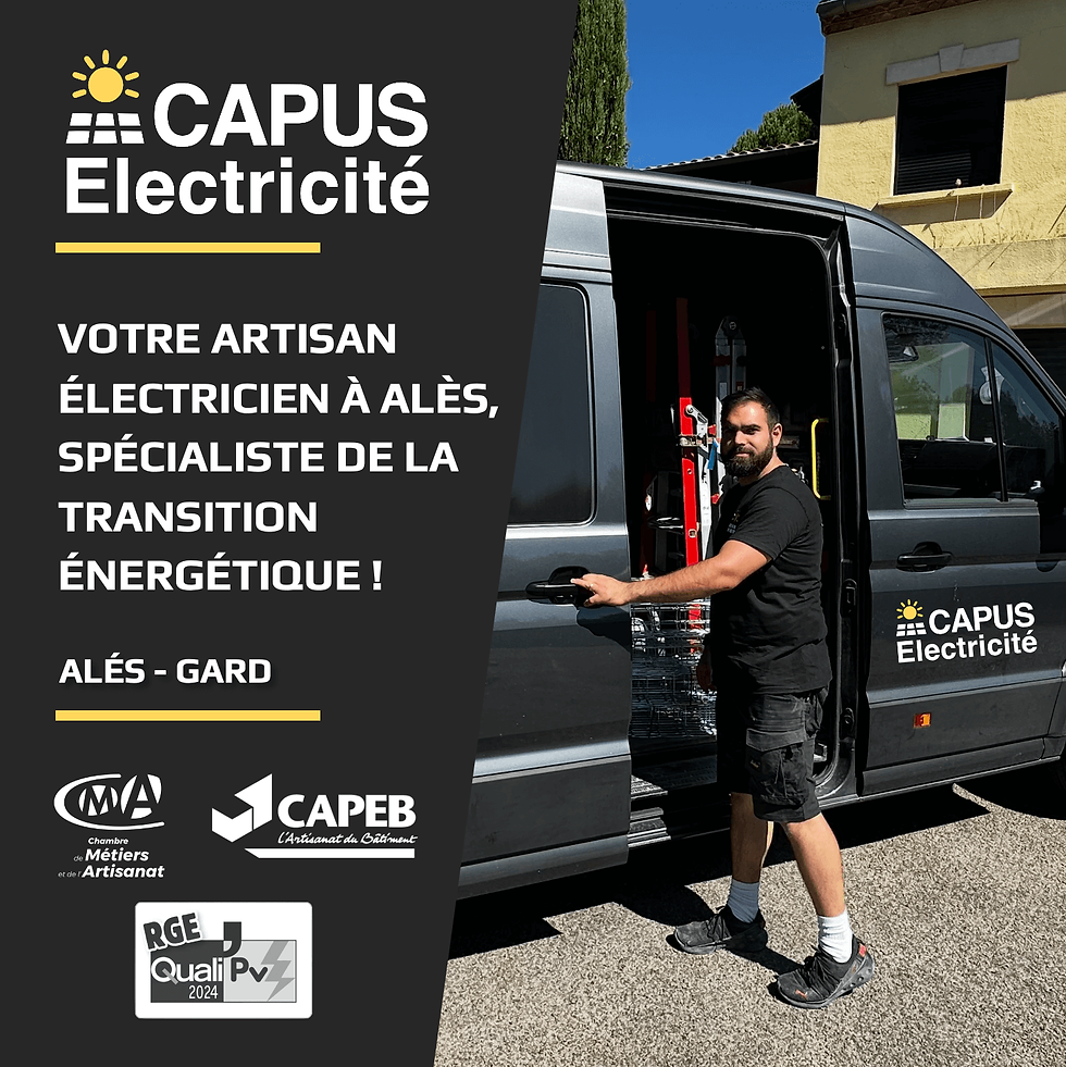capus Electricité artisan électricien a ales spécialiste de la transition énergétique panneau solaire et batterie stockage borne de recharge