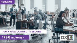 Nouveau Pack 100% Connect & Secure d'Axup : exigez le meilleur pour votre entreprise!