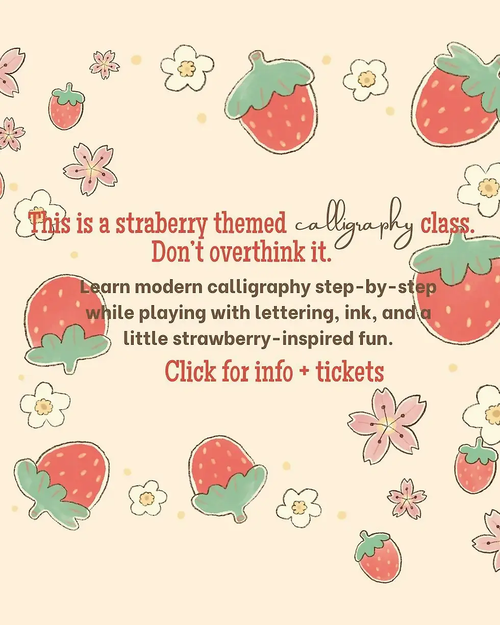 Strawberry Themed Calligraphy Class