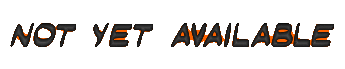 Notyetavailable.gif