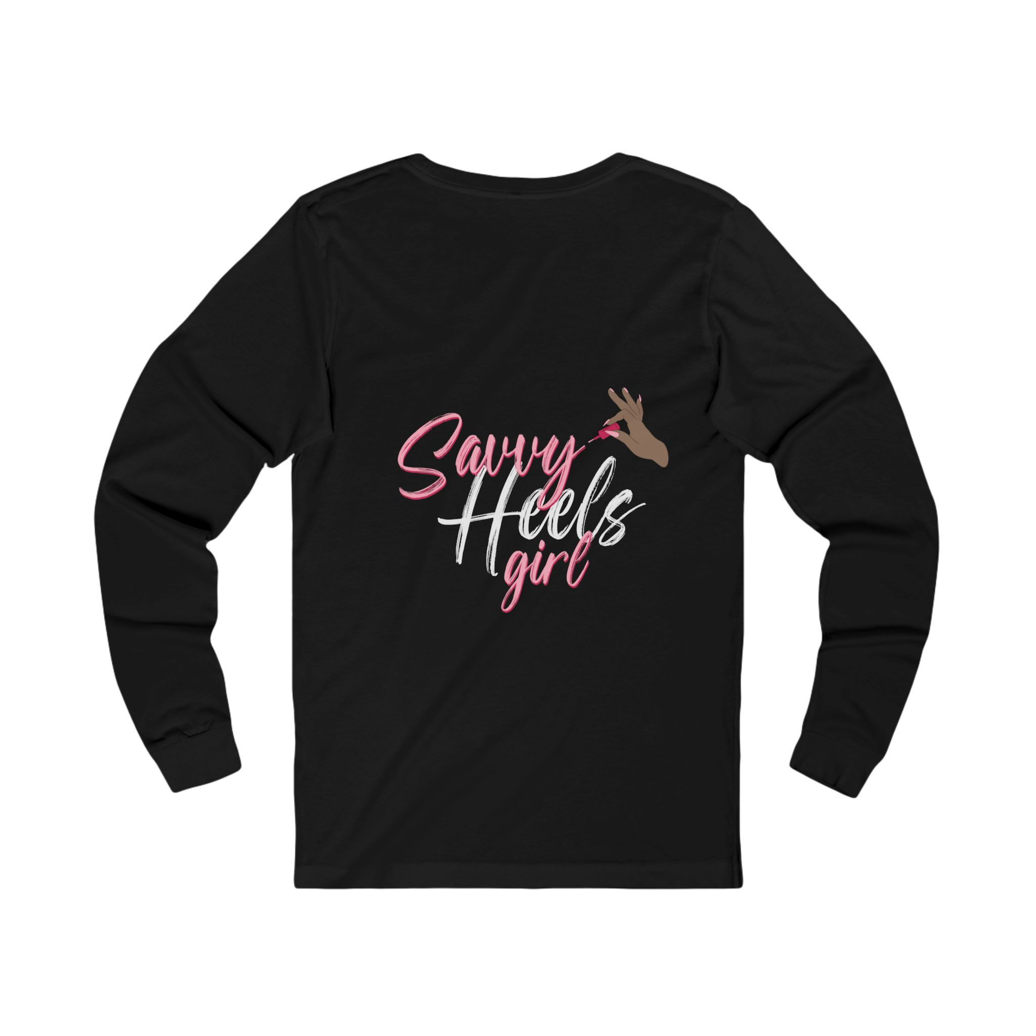 Savvy Heels Girl Long Sleeve Tee