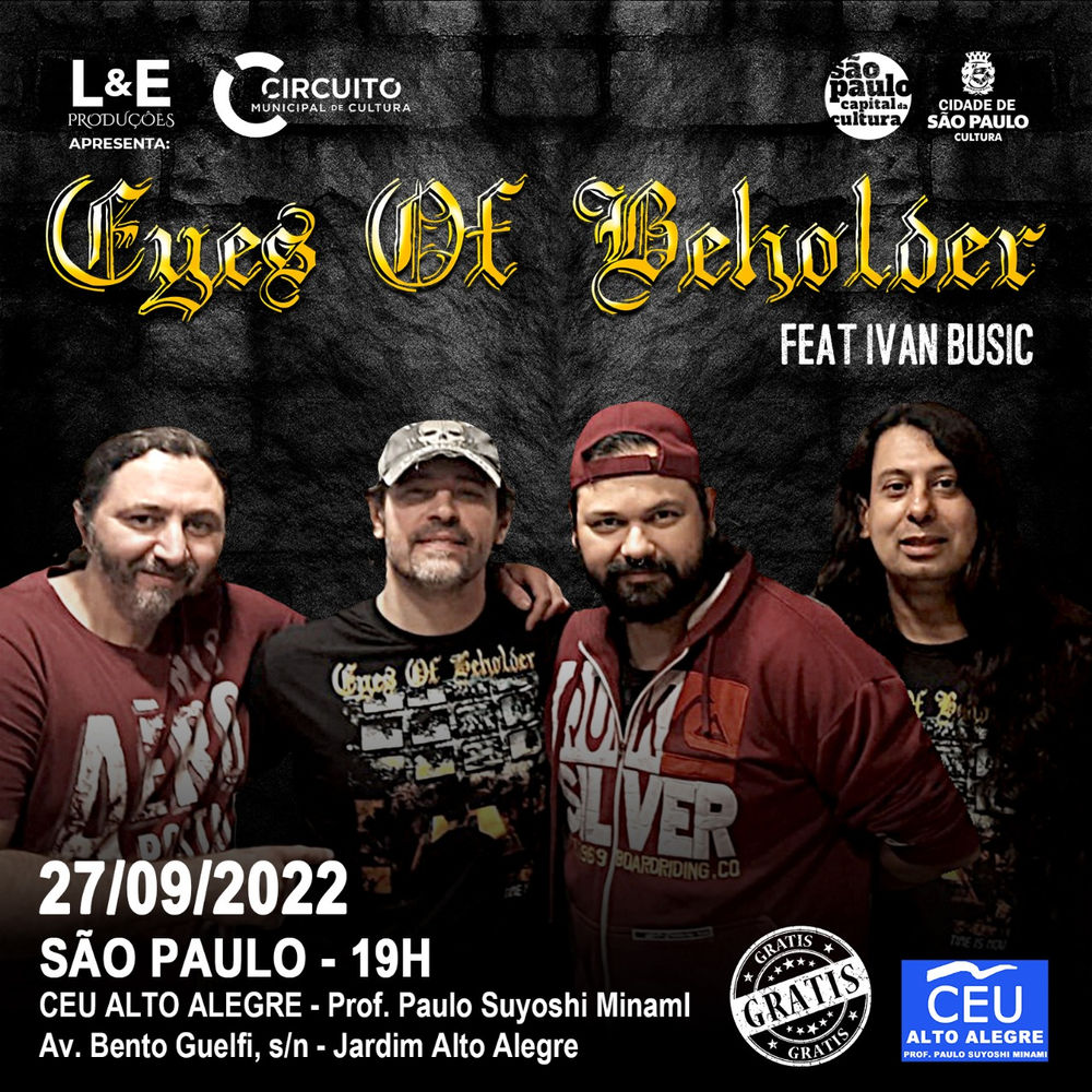 EYES OF BEHOLDER: Estreia no Circuito Municipal de São Paulo c/ Ivan Busic (Dr. SIN) como convidado