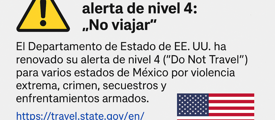 🇺🇸 Alerta de nivel 4 en EEUU: "No viajar" a varios estados de México por violencia extrema